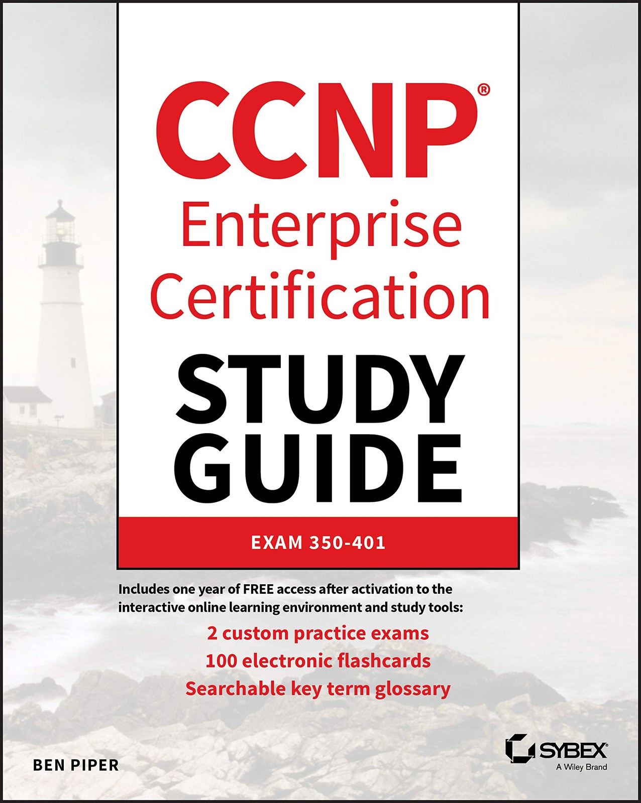 CCNP Enterprise Certification Study Guide by Ben Piper