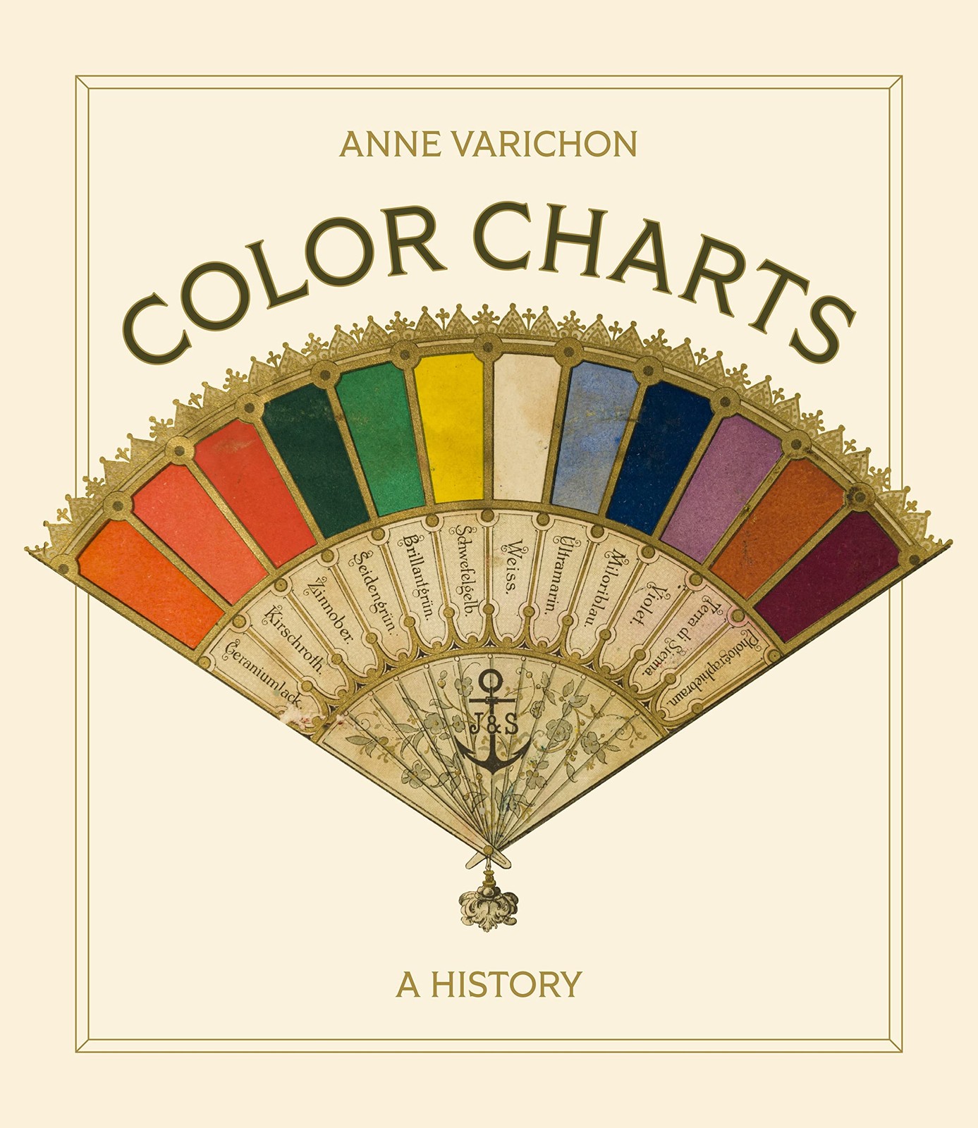 COLOR CHARTS: A HISTORY BY Anne Varichon HARDCOVER **NEW**