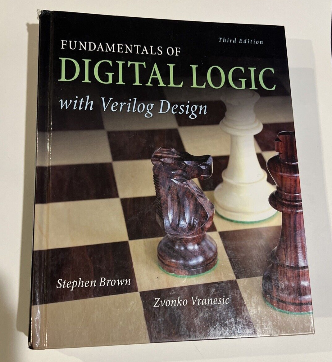 Fundamentals of Digital Logic – Hardcover, by Brown Stephen; Vranesic – Good