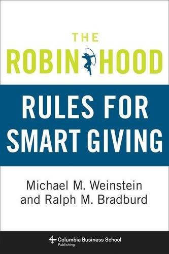 THE ROBIN HOOD RULES FOR SMART GIVING (COLUMBIA BUSINESS By Michael Weinstein