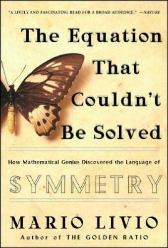 The Equation That Couldn’t Be Solved: How Mathematical Genius Discov – VERY GOOD