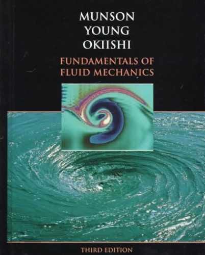 Fundamentals of Fluid Mechanics – Hardcover, by Munson Bruce R.; – Acceptable