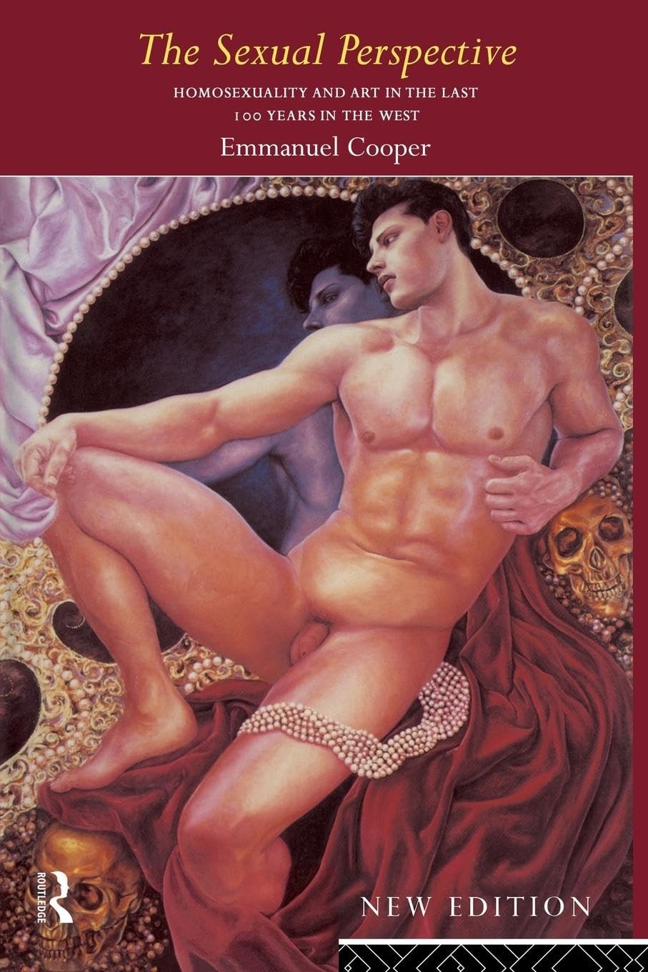 The Sexual Perspective: Homosexuality and Art in the Last 100 Years in the W…