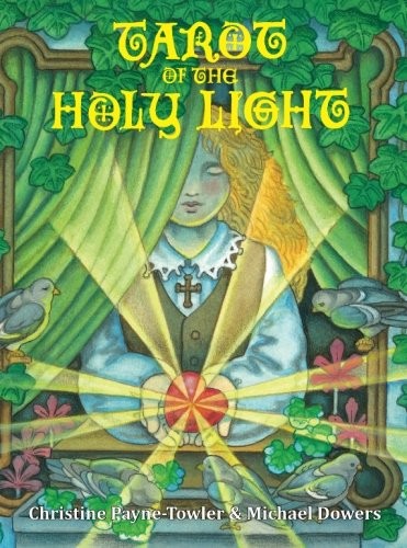 Tarot of the Holy Light: A Continental Esoteric Tarot (Tarot University Publi…