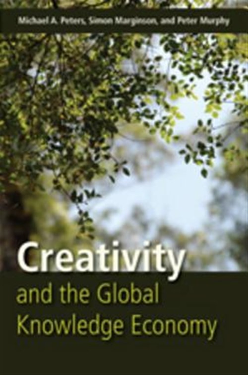 Creativity and the Global Knowledge Economy, Hardcover by Peters, Michael A.;…