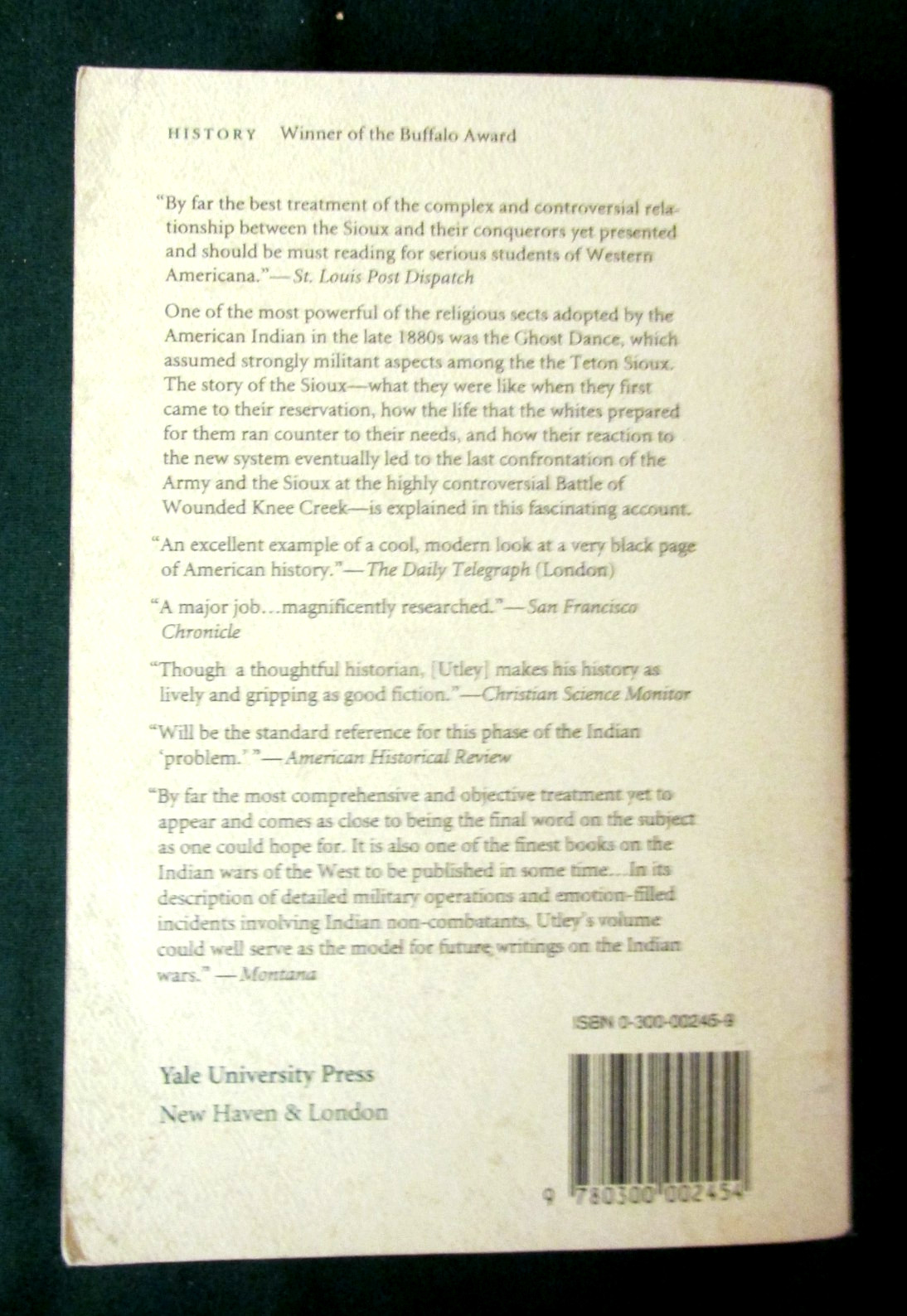 The Last Days of the Sioux Nation -ROBERT M. UTLEY – PAPERBACK – 1963