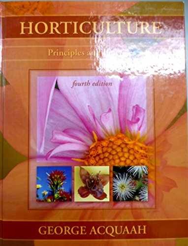 Horticulture: Principles and – Hardcover, by Acquaah George – Acceptable n