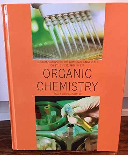 Organic Chemistry: CH – Unknown Binding, by Paula Yurkanis Bruice – Very Good