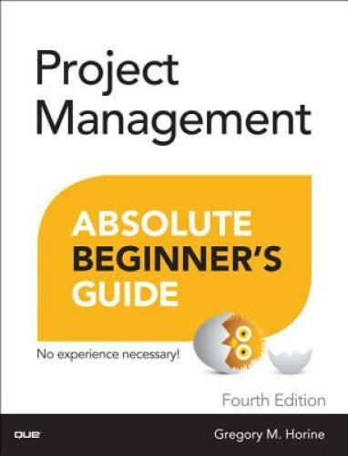 Project Management Absolute Beginner’s Guide (4th Edition) – Paperback – GOOD