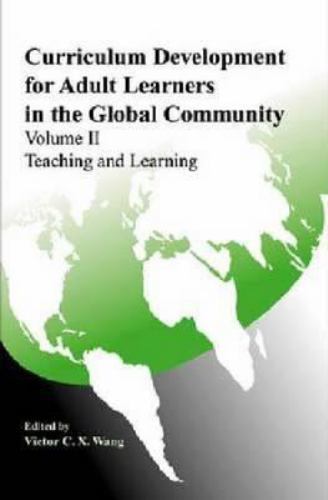 Curriculum Development for Adult Learners in the Global Community Volume ll…