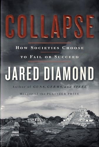 Collapse: How Societies Choose to Fail or Succeed by Diamond, Jared Book The