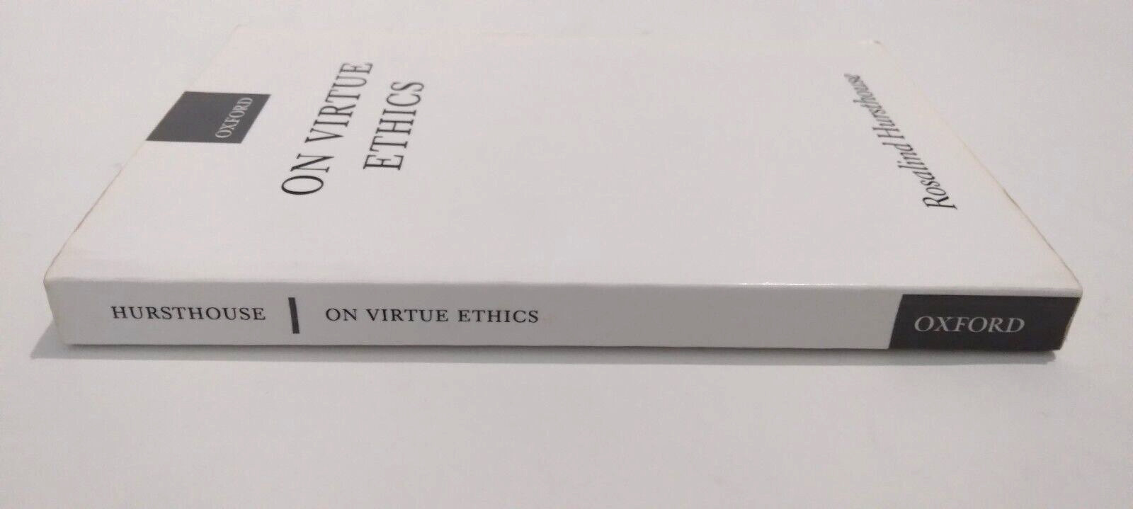 On Virtue Ethics by Hursthouse, Rosalind