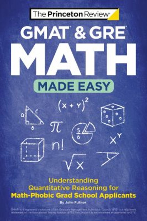 GMAT and GRE Math Made Easy : Understanding Quantitative Reasonin