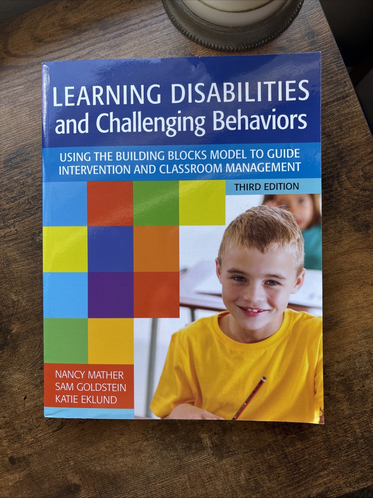 Learning Disabilities and Challenging Behaviors : Using the Building Blocks…