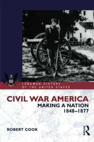 Civil War America: Making a Nation, – Paperback, by Cook Robert – Acceptable