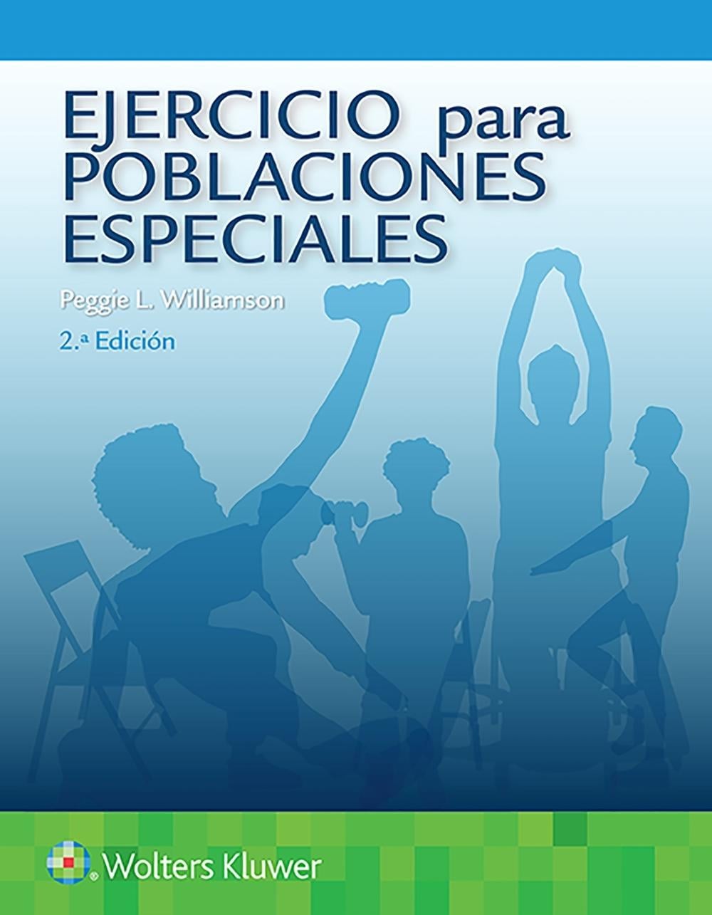 Ejercicio para poblaciones especiales by Peggie Williamson (Spanish) Paperback B