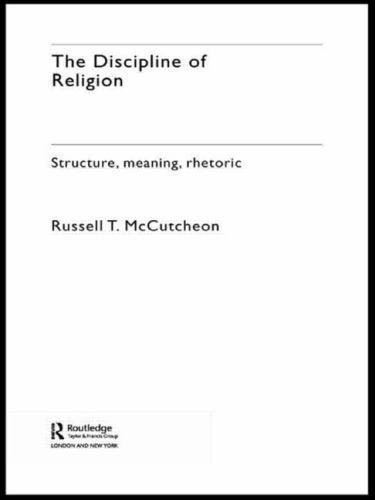 The Discipline of Religion [Paperback] Russell T. McCutcheon