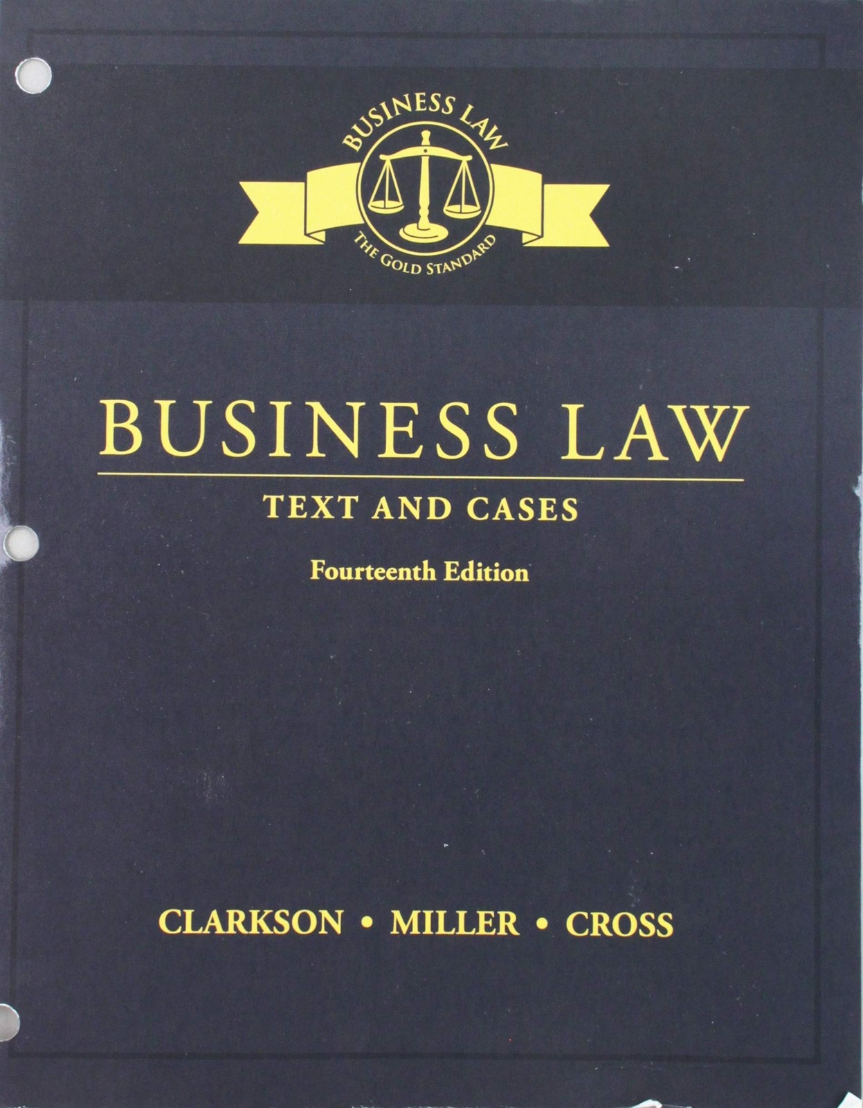 Business Law: Text and Cases, Loose-Leaf Version by Kenneth W. Clarkson