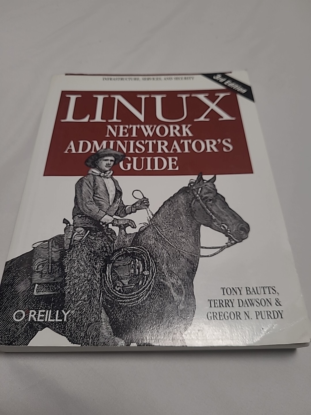 Linux Network Administrator’s Guide : Infrastructure, Services, and Security by