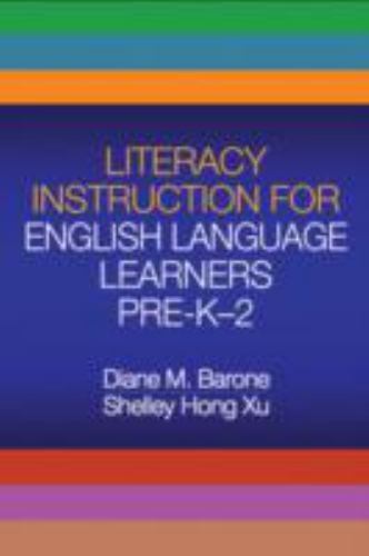 Literacy Instruction for English Language Learners, Pre-K-2