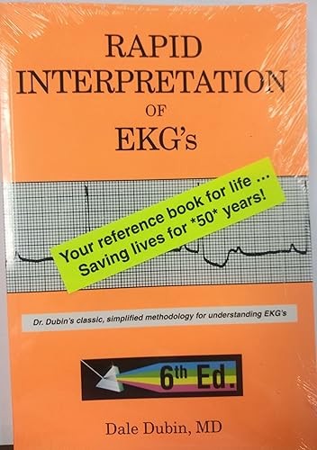 Rapid Interpretation of EKG’s, Sixth Edition
