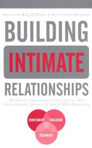 Building Intimate Relationships: Bridging Treatment, Education, and Enric – GOOD
