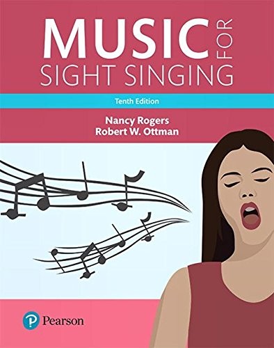 MUSIC FOR SIGHT SINGING, STUDENT EDITION (10TH EDITION) By Nancy Rogers & Robert