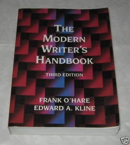 The Modern Writers Handbook – Paperback By OHare, Frank – GOOD