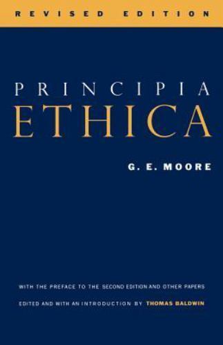 Principia Ethica by Moore, George Edward; Moore, G. E.; G. E., Moore