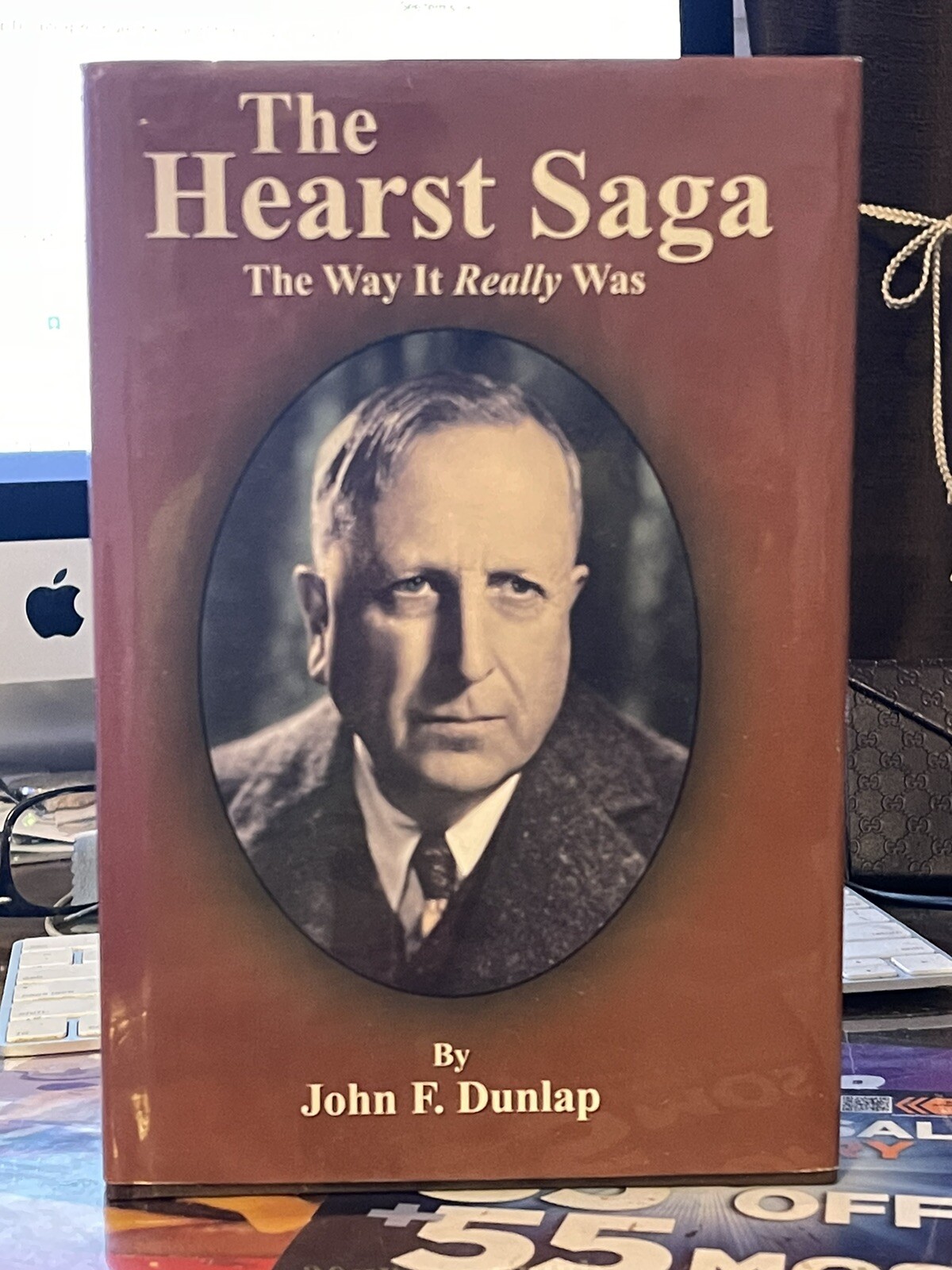 The Hearst Saga: The Way It Really Was by John F. Dunlap (2002, Hardcover,…