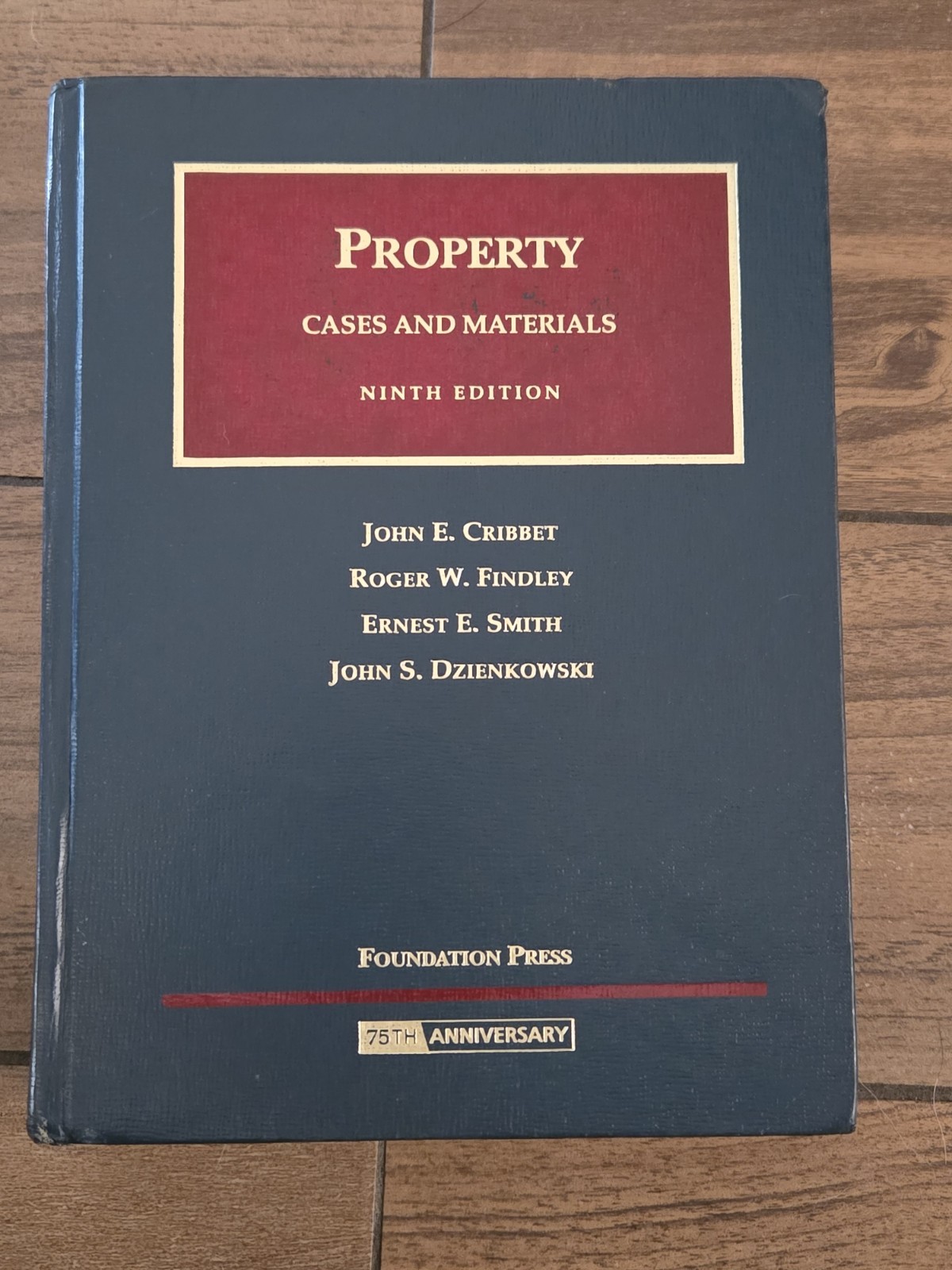 Property, Cases and Materials by John Cribbet, Roger F 9th Edition Law Textbook