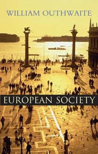 European Society by William Outhwaite: Used