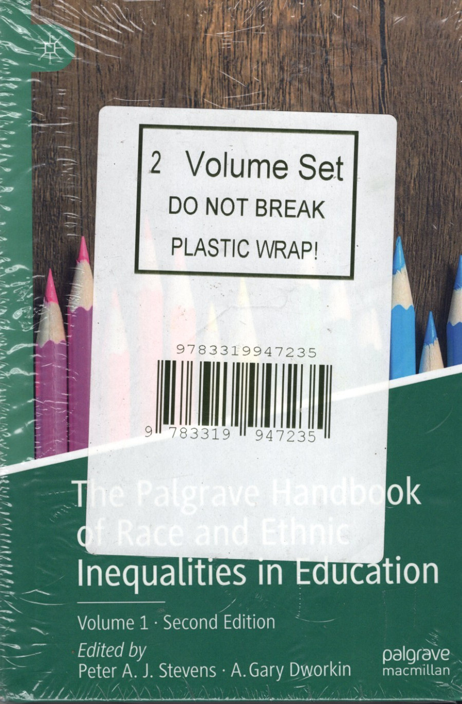 The Palgrave Handbook of Race and Ethnic Inequalities in Education Vols 1 and 2