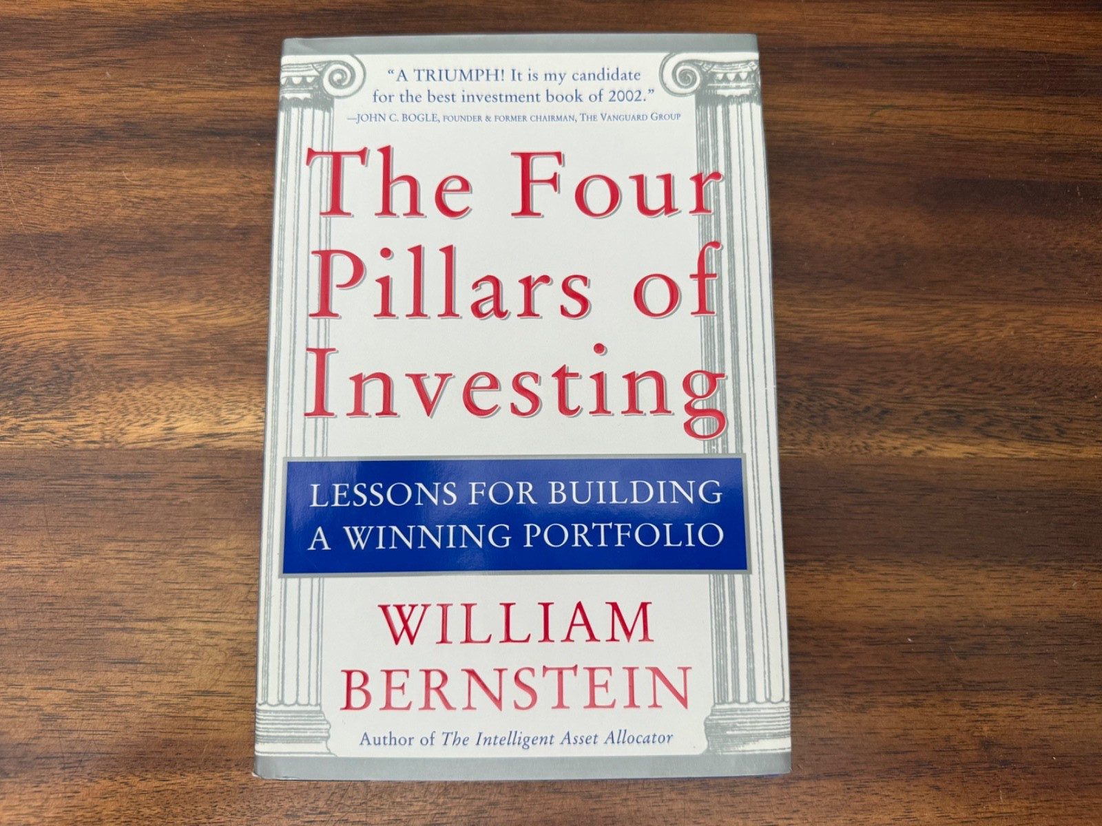 Four Pillars of Investing : Lessons for Building a Winning Portfolio (HC/DJ)