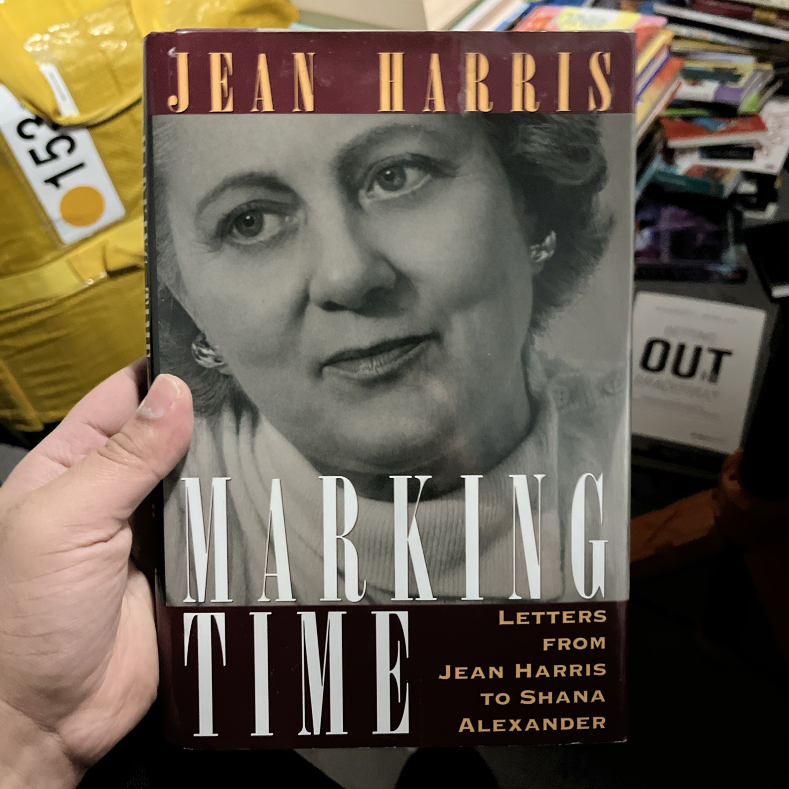 Marking Time Letters from Jean Harris to Shana Alexander True Crime Hardcover