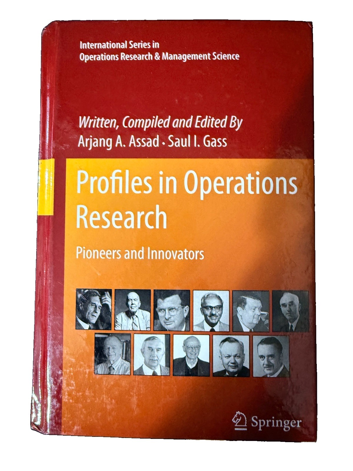 Profiles In Operations Research: Pioneers and Innovators (2011) Hardcover Book