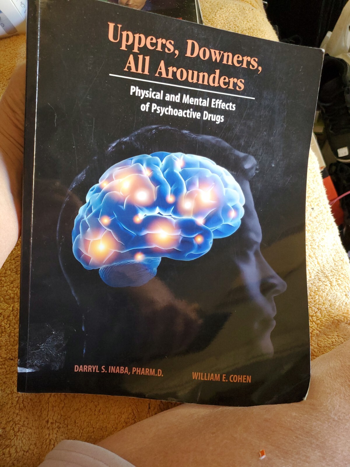 Uppers, Downers, and All Arounders 8thEd – Paperback By Darryl S Inaba (Signed )
