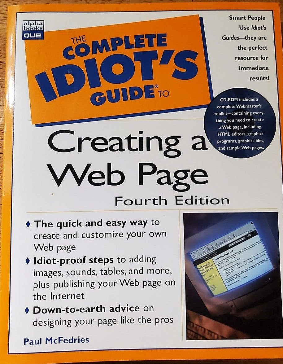 The Complete Idiots Guide to Creating an HTML Web Page – Paperback – Excellent