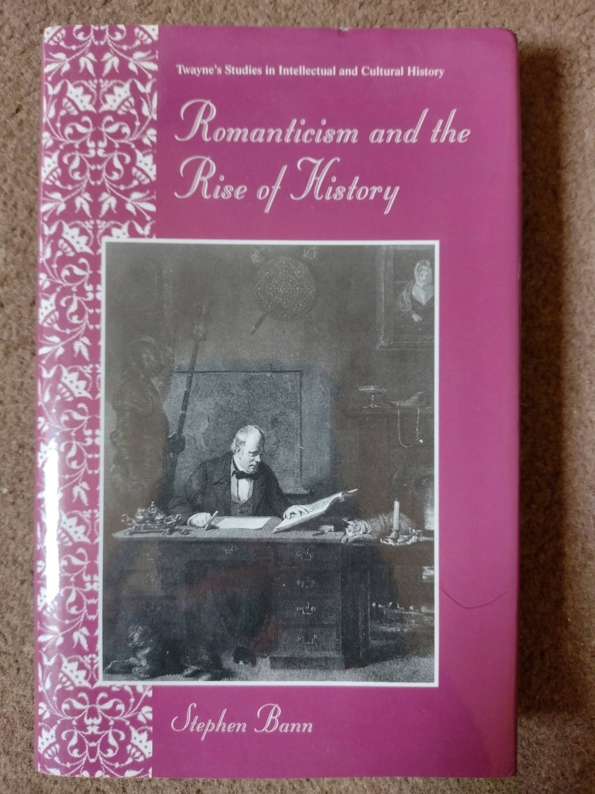 Romanticism and the Rise of History – Stephen Bann, H/B, 1st.ed