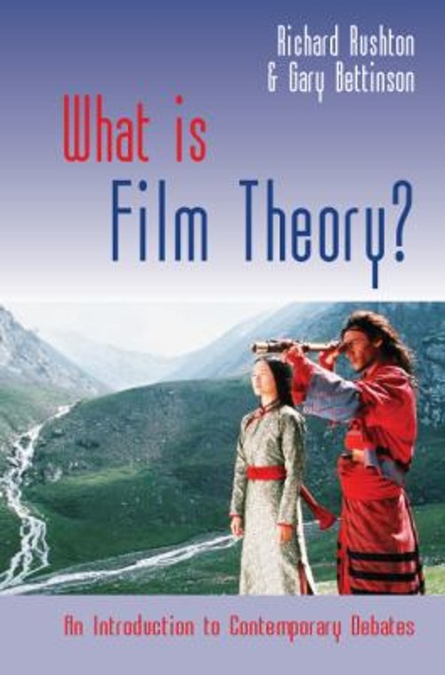 What Is Film Theory? Hardcover Richard, Bettinson, Gary Rushton