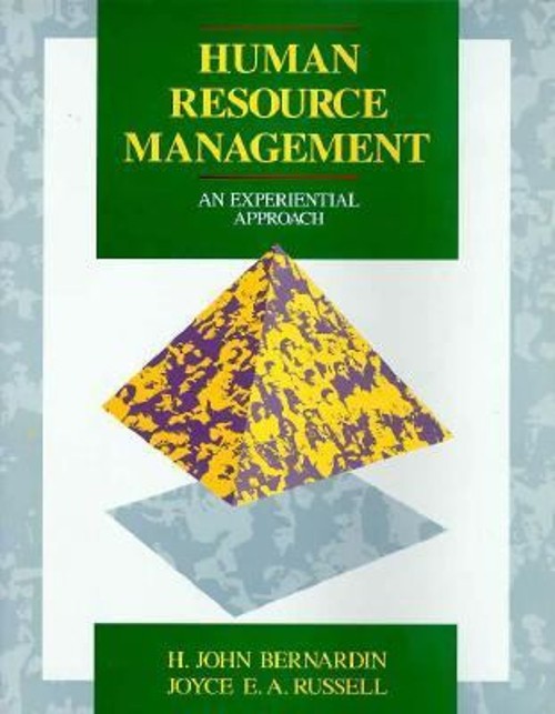 Human Resources Management : An Experimental Approach H. John Ber