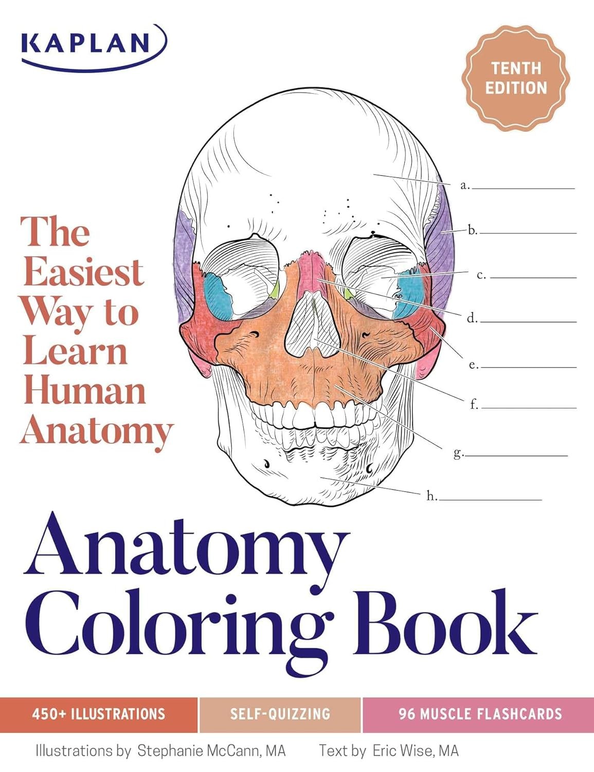 Anatomy Coloring Book with 450+ Realistic Medical Illustrations – Tenth Edition