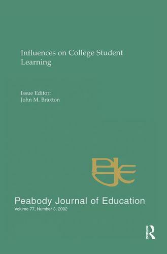 Influences on College Student Learning : Special Issue of Peabody Journal of …