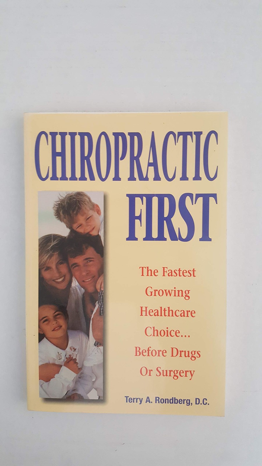 Chiropractic First: The Fastest Growing Healthcare Choice Before Drugs or Su…
