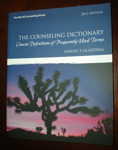 The Counseling Dictionary – Samuel T. Gladding – 3rd Edition
