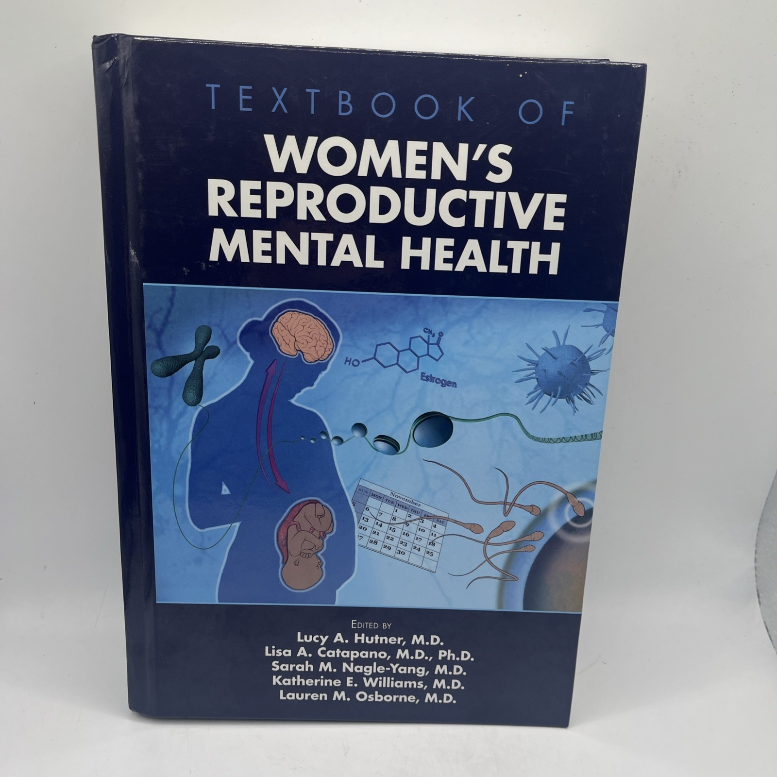 Textbook of Women’s Reproductive Mental Health Book Hardcover 978-1-61537-306-2