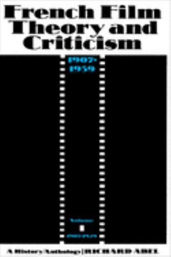 French Film Theory and Criticism – Volume 2 1929-1939 – Richard Abel
