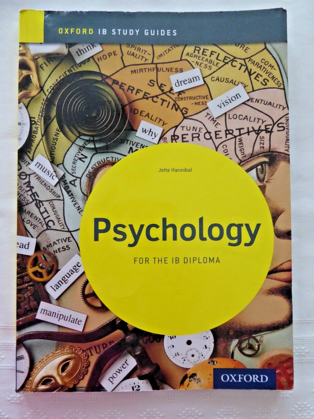 Psychology for the IB Diploma Study Guide Oxford Jette Hannibal 2012 EUC