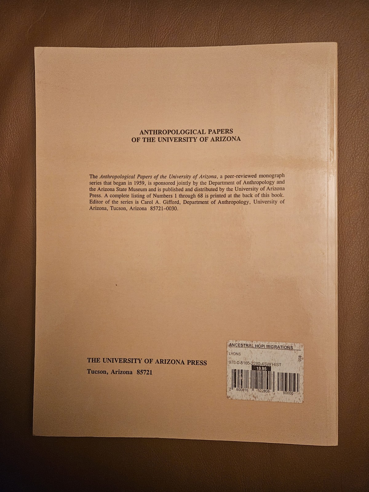 Ancestral Hopi Migrations (Volume 68) (Anthropological Papers) By P. Lyons PB