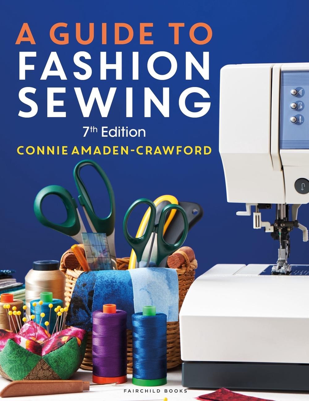 A Guide to Fashion Sewing by Connie Amaden-Crawford (English) Paperback Book